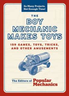   The Boy Camper 160 Outdoor Projects and Activities 