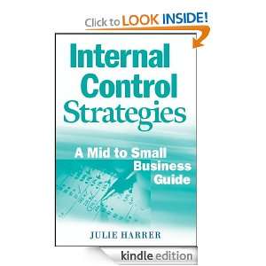 Internal Control Strategies A Mid to Small Business Guide Julie 