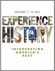 Experience History, Volume 1 To 1877, (0077368312), James West 