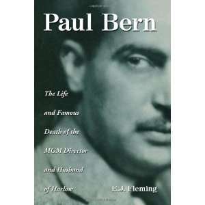 Paul Bern The Life and Famous Death of the Mgm Director 