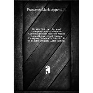   Iv. Libros Digesta (Latin Edition): Francesco Maria Appendini: Books