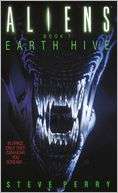 Aliens Earth Hive Steve Perry