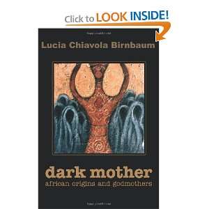    African Origins and Godmothers [Paperback] Lucia Birnbaum Books