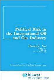 Political Risk In International Oil & Gas Industry, (0934634203 