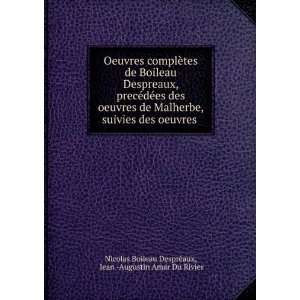   . Jean  Augustin Amar Du Rivier Nicolas Boileau DesprÃ©aux Books