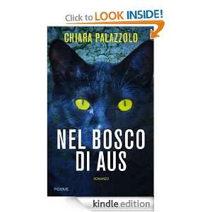 Nel bosco di Aus (Italian Edition): Chiara Palazzolo:  