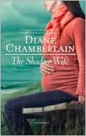   Shadow Wife by Diane Chamberlain, Mira  NOOK Book (eBook), Paperback