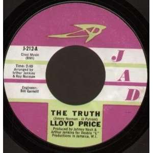  TRUTH 7 INCH (7 VINYL 45) US JAD LLOYD PRICE Music