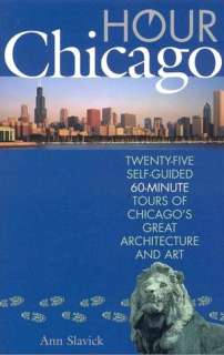 Hour Chicago Twenty five 60 Minute Self guided Tours of Chicagos 