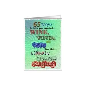  Wine women and song 65th birthday card Card: Toys & Games