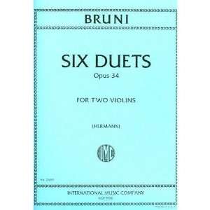  Bruni, A   6 Easy Duets Op 34 for Two Violins   Arranged 