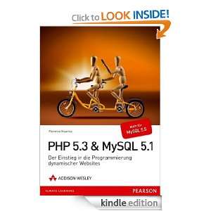PHP 5.3 + MySQL 5.1: Der Einstieg in die Programmierung dynamischer 