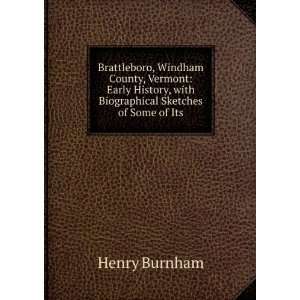   , with Biographical Sketches of Some of Its Henry Burnham Books