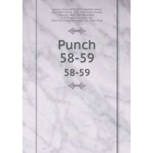  Punch. 58 59 Mark, 1809 1870,Mayhew, Henry, 1812 1887 
