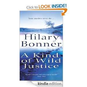 Kind Of Wild Justice Hilary Bonner  Kindle Store
