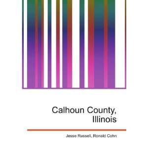 Calhoun County, Illinois Ronald Cohn Jesse Russell  Books