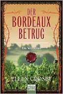 Der Bordeaux Betrug Ein Ellen Crosby