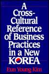   A Cross Cultural Reference of Business Practices in a 