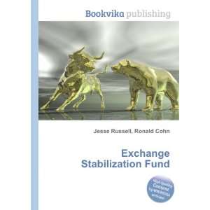  Exchange Stabilization Fund Ronald Cohn Jesse Russell 