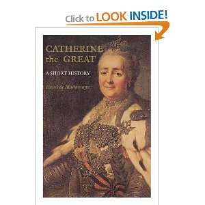    Catherine the Great: A Short History.: ISABEL DE MADARIAGA: Books