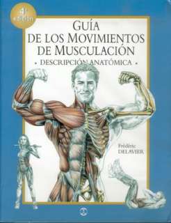   Guia de los movimientos de musculacion by Frederic 