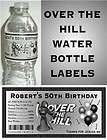 20 OVER THE HILL 40th 50th 60th BIRTHDAY PARTY FAVORS ~ WATER BOTTLE 