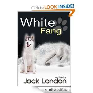 White Fang by Jack London (ILLUSTRATOR) Jack London  