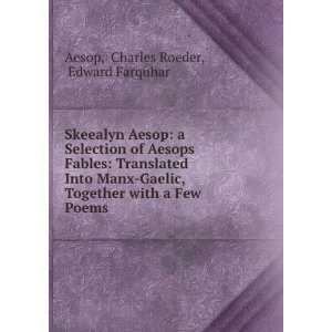  Skeealyn Aesop A Selection of Aesops Fables Translated 