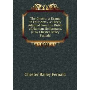   , Jr. by Chester Bailey Fernald Chester Bailey Fernald Books
