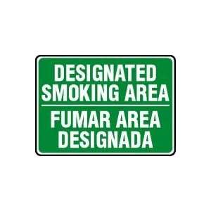  DESIGNATED SMOKING AREA (BILINGUAL) 10 x 14 Plastic Sign 