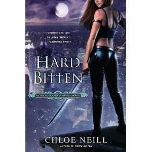   Bitten (Chicagoland Vampires, Book 4) [Paperback] Chloe Neill Books