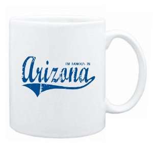  New  I Am Famous In Arizona  Mug State: Home & Kitchen