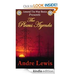 The Plexus Agenda Andre Lewis  Kindle Store