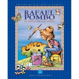   El Poeta de los Niños (Spanish Edition): Rafael Pombo,Miguel Muñoz