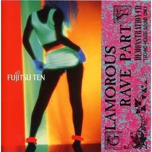  Fujitsu Ten Glamorous Rave Party (Demonstration CD 