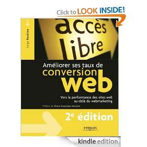 Améliorer ses taux de conversion web (Accès libre) (French Edition 