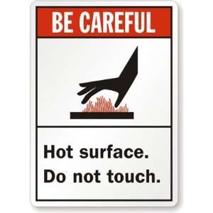   : Hot Surface. Do Not Touch. (With Graphic) Plastic Sign, 10 x 7