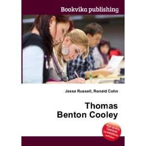  Thomas Benton Cooley Ronald Cohn Jesse Russell Books