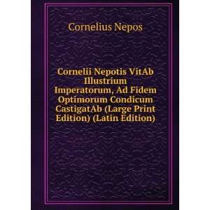   (Large Print Edition) (Latin Edition) Cornelius Nepos Books