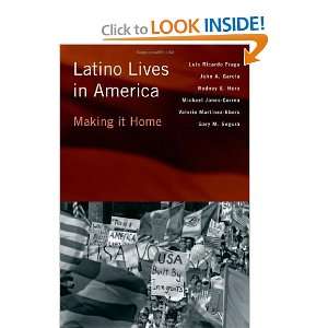  Latino Lives in America Making It Home [Paperback] Luis 