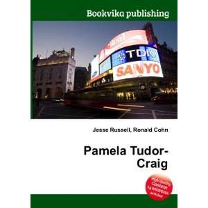  Pamela Tudor Craig Ronald Cohn Jesse Russell Books