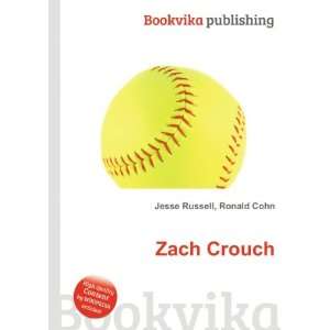  Zach Crouch Ronald Cohn Jesse Russell Books