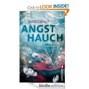 Angsthauch (German Edition) Julia Crouch, Sybille Uplegger  