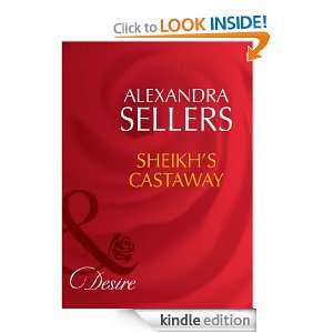 Sheikhs Castaway Alexandra Sellers  Kindle Store
