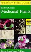 Field Guide to Medicinal Plants Eastern and Central North America 