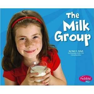  The Milk Group (Healthy Eating My Pyramid) [Paperback 
