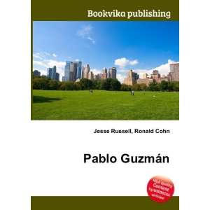  Pablo GuzmÃ¡n Ronald Cohn Jesse Russell Books