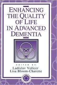 Enhancing The Quality Of Life In Advanced Dementia, (0876309651 