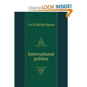 International politics Cecil Delisle Burns  Books