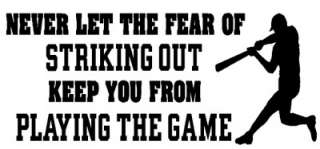   THE FEAR OF STRIKING OUT KEEP Vinyl Wall Quote Lettering Decal Quotes